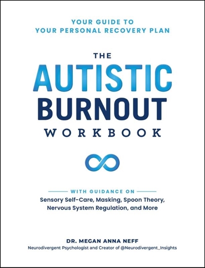 Afbeelding van Self-Care for Autistic People The Autistic Burnout Workbook