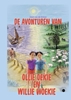 Afbeelding van De avonturen van Ollie Oekie en Willie Woekie