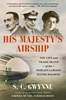 Afbeelding van Gwynne, S: His Majesty's Airship
