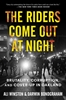 Afbeelding van Riders Come Out at Night