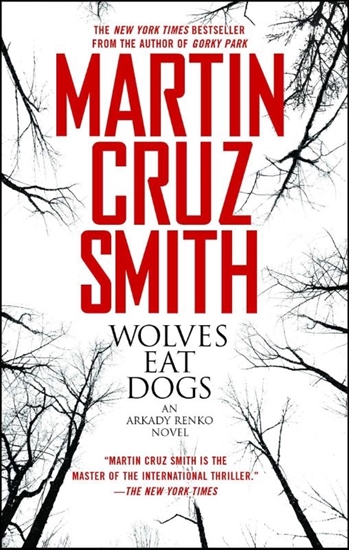 Afbeelding van The Arkady Renko Novels Wolves Eat Dogs
