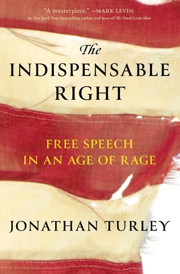 Afbeelding van The Indispensable Right: Free Speech in an Age of Rage