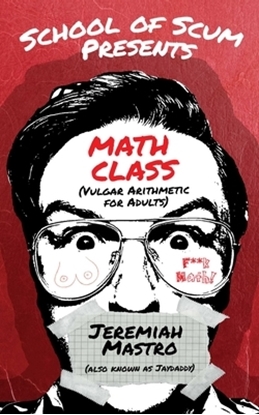 Afbeeldingen van School of Scum Presents: Math Class