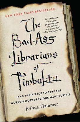 Afbeeldingen van The Bad-Ass Librarians of Timbuktu
