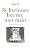 Afbeelding van Ik herinner het mij niet meer