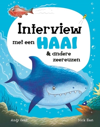 Afbeeldingen van Interview met een … Interview met een haai & andere zeereuzen
