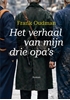 Afbeelding van Het verhaal van mijn drie opa's