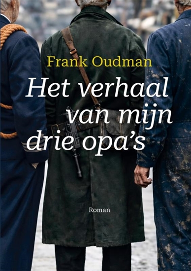 Afbeelding van Het verhaal van mijn drie opa's