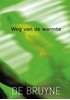 Afbeelding van Weg van de warmte