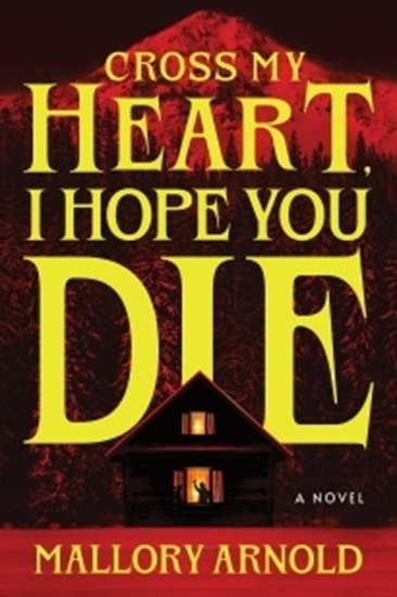Afbeelding van Cross My Heart, I Hope You Die