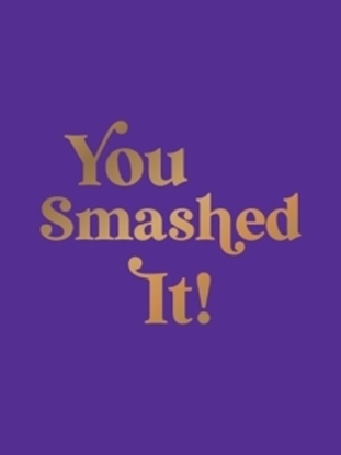 Afbeeldingen van You Smashed It!