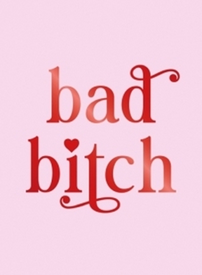Afbeelding van Bad Bitch
