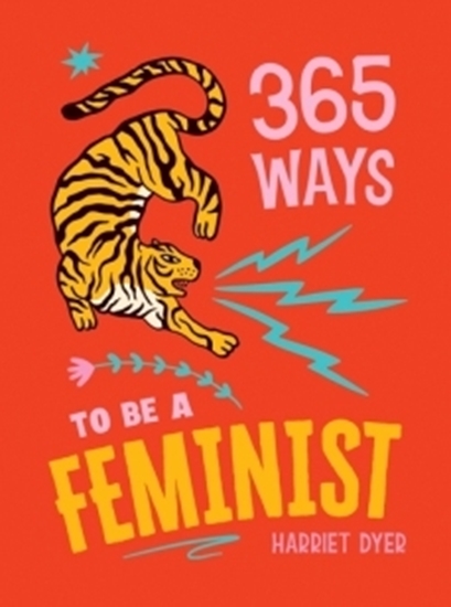 Afbeelding van 365 Ways to Be a Feminist