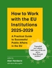 Afbeelding van How to Work with the EU Institutions 2025-2029