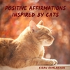 Afbeelding van Positive Affirmations Inspired by Cats