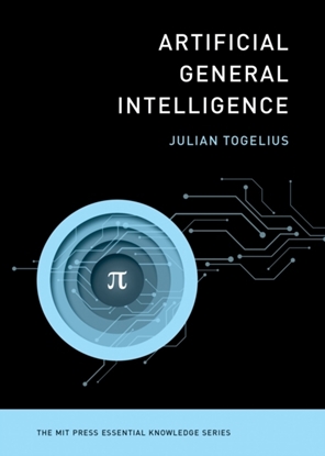 Afbeeldingen van The MIT Press Essential Knowledge Series Artificial General Intelligence