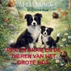 Afbeelding van Rex en Bram en de Dieren van het Grote Bos.