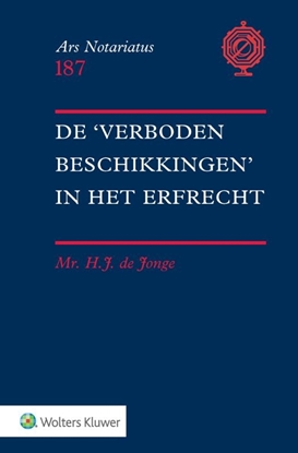 Afbeeldingen van De 'verboden' beschikkingen in het erfrecht
