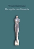 Afbeelding van De Mythe van Tamarix