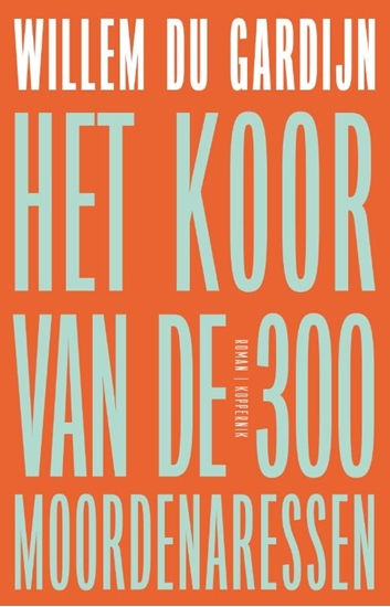 Afbeelding van Het koor van de 300 moordenaressen