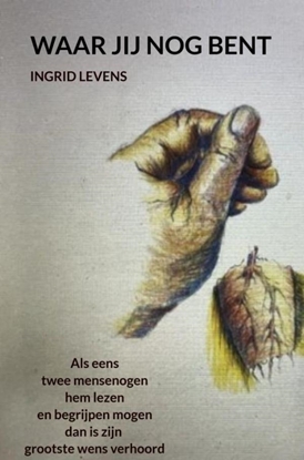 Afbeeldingen van Waar jij nog bent