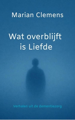 Afbeeldingen van Wat overblijft is Liefde
