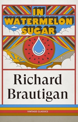 Afbeeldingen van Brief Encounters In Watermelon Sugar