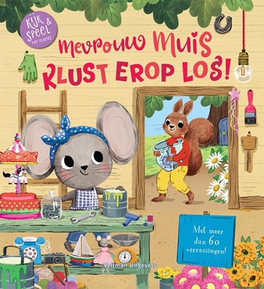 Afbeeldingen van Mevrouw Muis klust erop los!