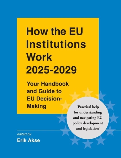 Afbeelding van How the EU Institutions Work 2025-2029