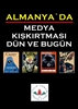 Afbeelding van ALMANYA`DA MEDYA KIŞKIRTMASI DÜN VE BUGÜN