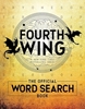 Afbeelding van Fourth Wing: The Official Word Search Book
