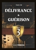 Afbeelding van Cours de Délivrance & Guérison - vol. 3