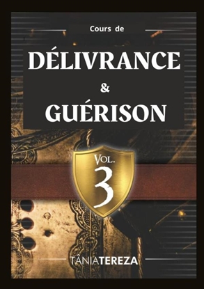 Afbeeldingen van Cours de Délivrance & Guérison - vol. 3