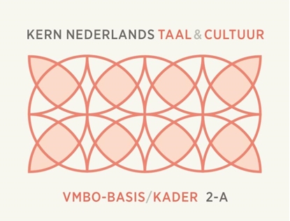 Afbeeldingen van KERN Nederlands taal & cultuur ed 2 vmbo-basis/kader 2-A