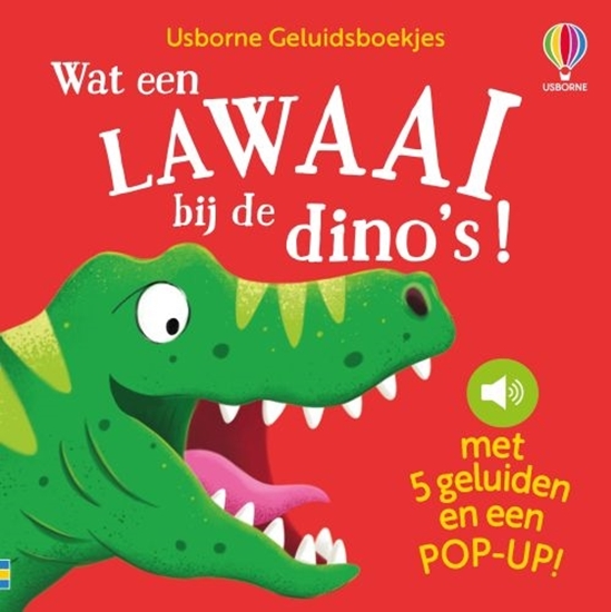 Afbeelding van Usborne Geluidsboekjes Wat een lawaai bij de dino's!