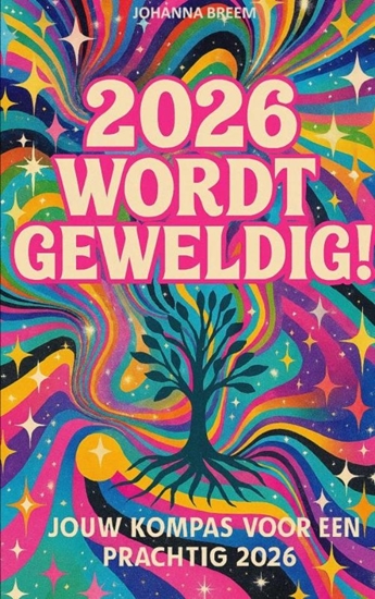 Afbeelding van 2026 WORDT GEWELDIG!