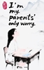 Afbeelding van I’m My Parents’ Only Worry