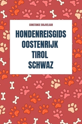 Afbeeldingen van Hondenreisgids Oostenrijk Tirol Schwaz