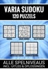 Afbeelding van Varia Sudoku - 120 Puzzels - Alle Spelniveaus, Incl. Uitleg en Oplossingen