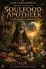 Afbeelding van De Kosmische Soulfood-Apotheek - Eten als medicijn voor lichaam & ziel