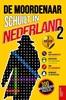 Afbeelding van De Moordenaar schuilt in Nederland 2