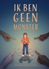 Afbeelding van Ik ben geen monster