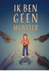 Afbeelding van Ik ben geen monster