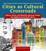 Afbeelding van Visions of the Middle East and North Africa Cities as Cultural Crossroads