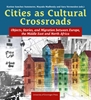 Afbeelding van Visions of the Middle East and North Africa Cities as Cultural Crossroads