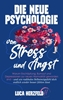Afbeelding van Die neue Psychologie von Stress und Angst