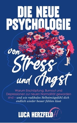 Afbeeldingen van Die neue Psychologie von Stress und Angst