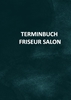 Afbeelding van Terminbuch Friseur Salon/für Termine 7 mitarbeiter 15 minuten takt