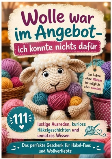 Afbeelding van Wolle war im Angebot – ich konnte nichts dafür