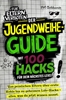 Afbeelding van Der Jugendweihe-Guide mit 100 Hacks für dein nächstes Level
